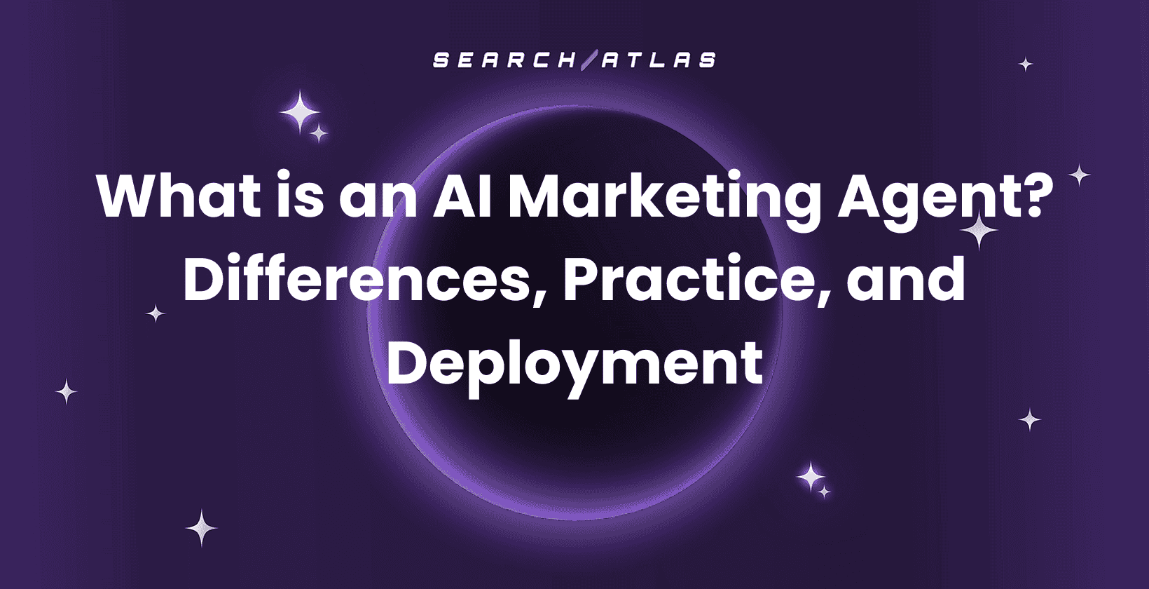 What is an AI Marketing Agent?: Differences, Practice, and Deployment